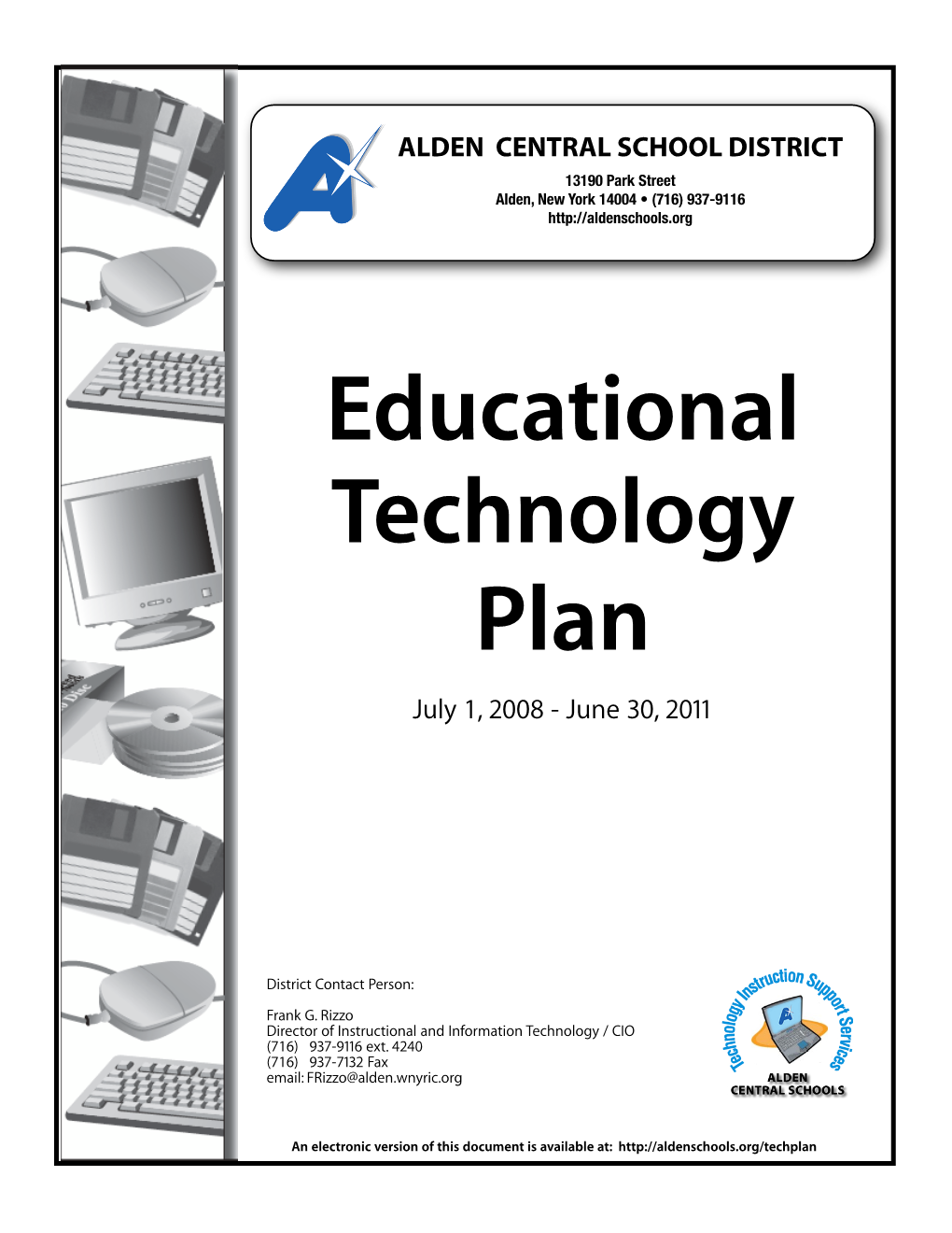 ALDEN CENTRAL SCHOOL DISTRICT 13190 Park Street Alden, New York 14004 • (716) 937-9116