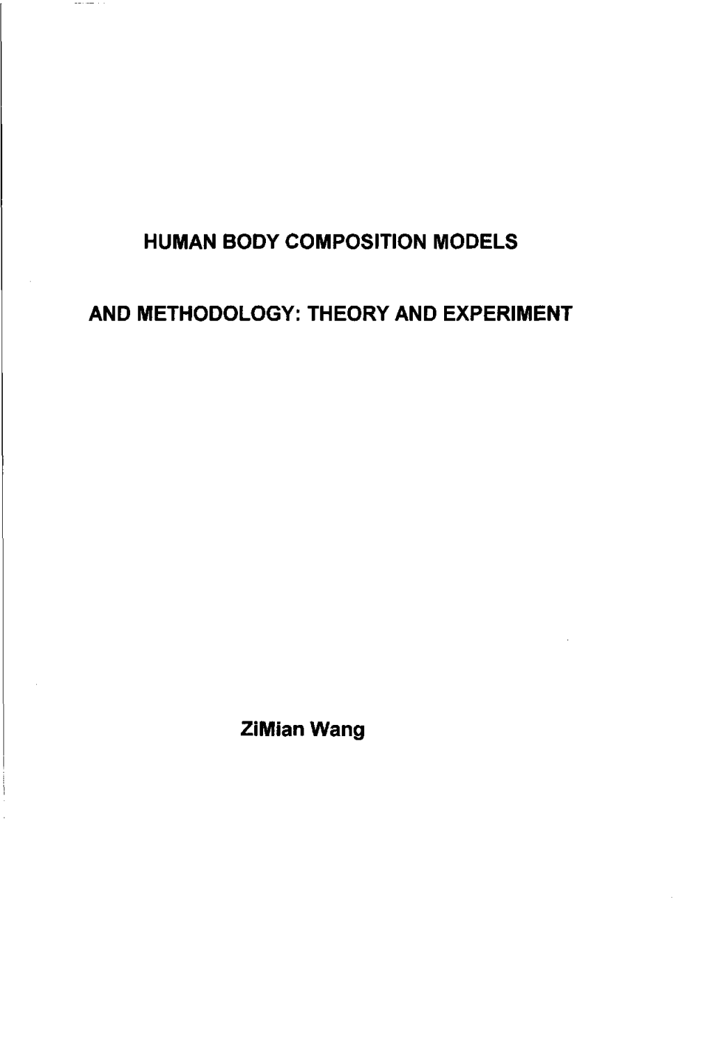 Human Body Composition Models and Methodology : Theory and Experiment