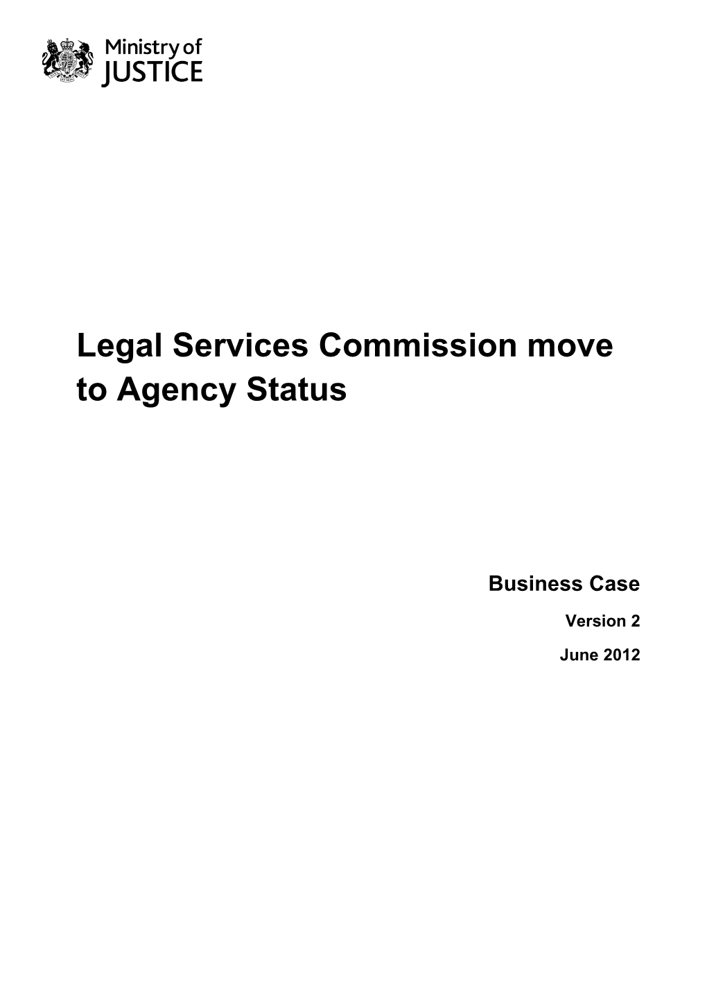 Legal Services Commission Move to Agency Status