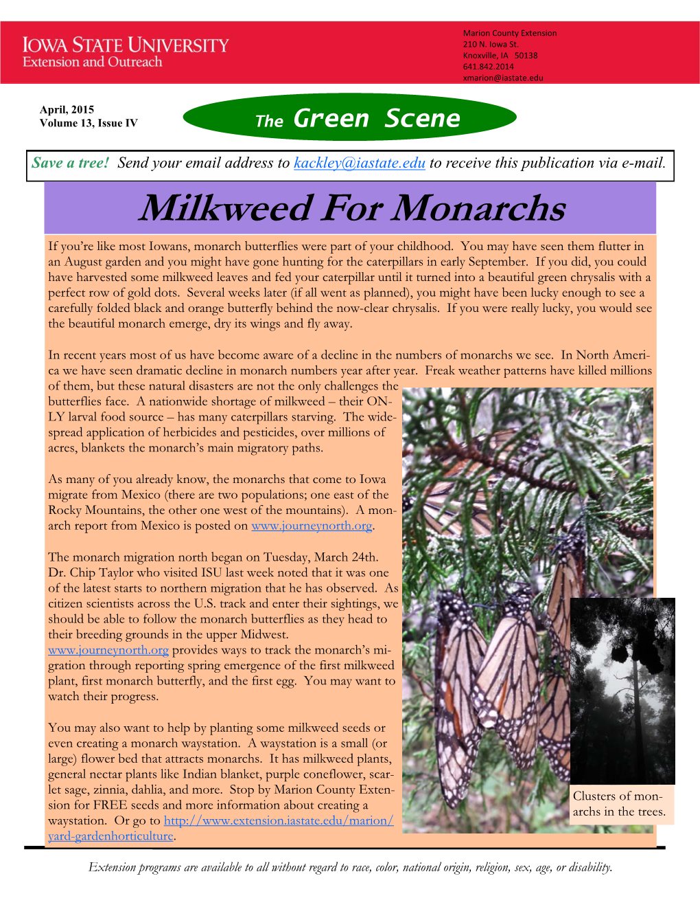 Milkweed for Monarchs If You’Re Like Most Iowans, Monarch Butterflies Were Part of Your Childhood