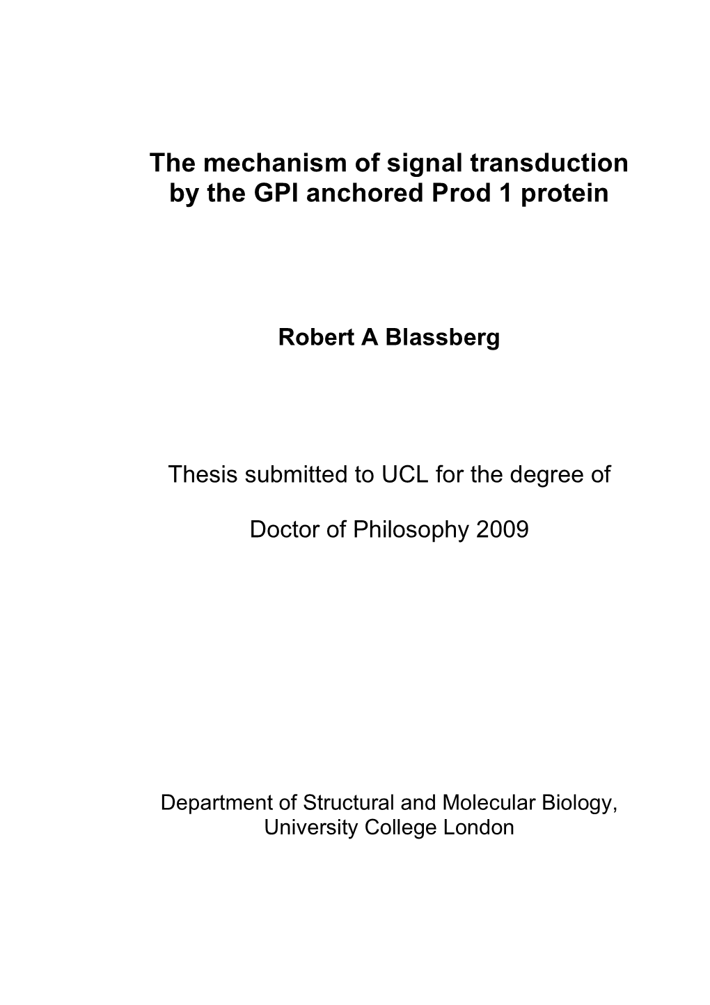 The Mechanism of Signal Transduction by the GPI Anchored Prod 1 Protein