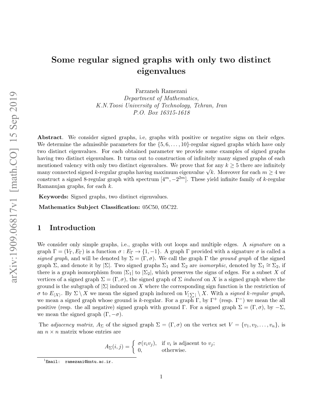 Some Regular Signed Graphs with Only Two Distinct Eigenvalues