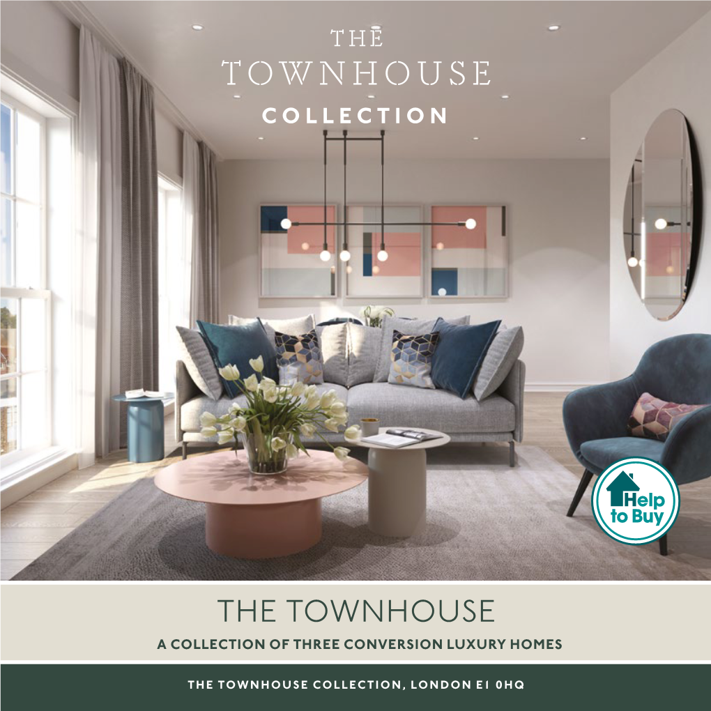 The Townhouse a Collection of Three Conversion Luxury Homes