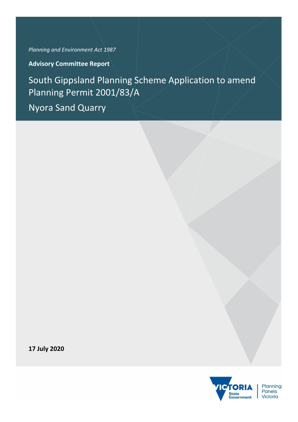 South Gippsland Planning Scheme Application to Amend Planning Permit 2001/83/A Nyora Sand Quarry