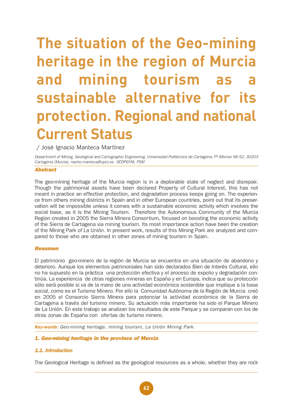 The Situation of the Geo-Mining Heritage in the Region of Murcia and Mining Tourism As a Sustainable Alternative for Its Protection