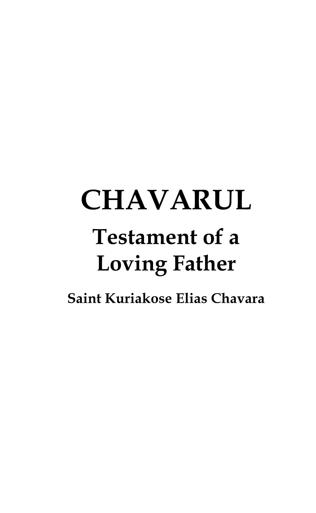 CHAVARUL Testament of a Loving Father