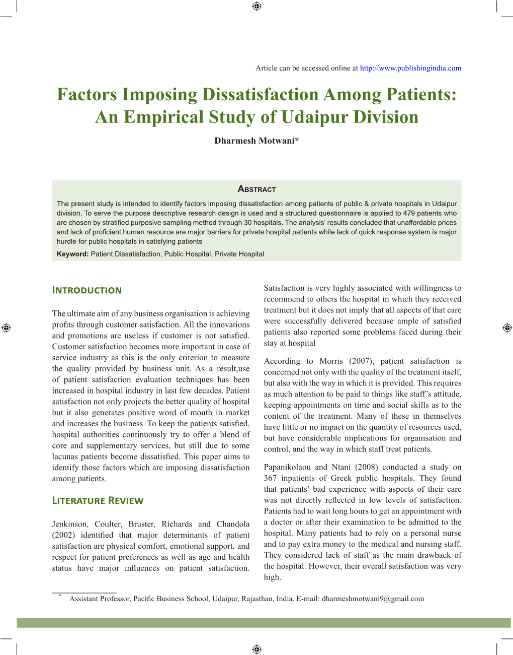 Factors Imposing Dissatisfaction Among Patients: an Empirical Study of Udaipur Division Dharmesh Motwani*