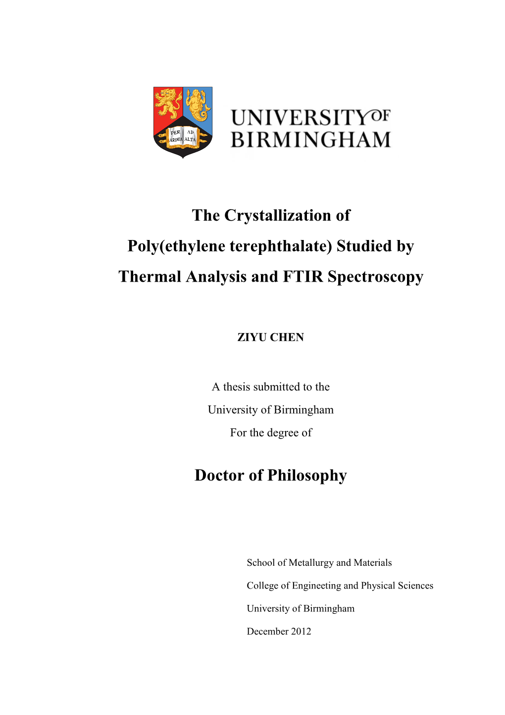 The Crystallization of Poly(Ethylene Terephthalate) Studied By