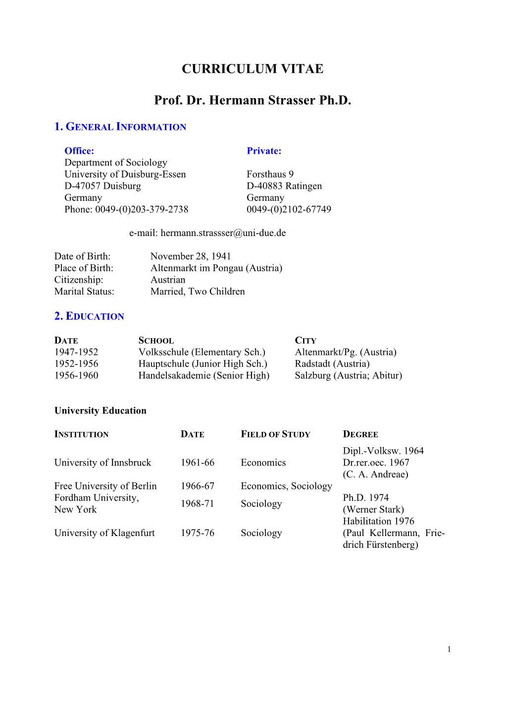 CURRICULUM VITAE Prof. Dr. Hermann Strasser Ph.D