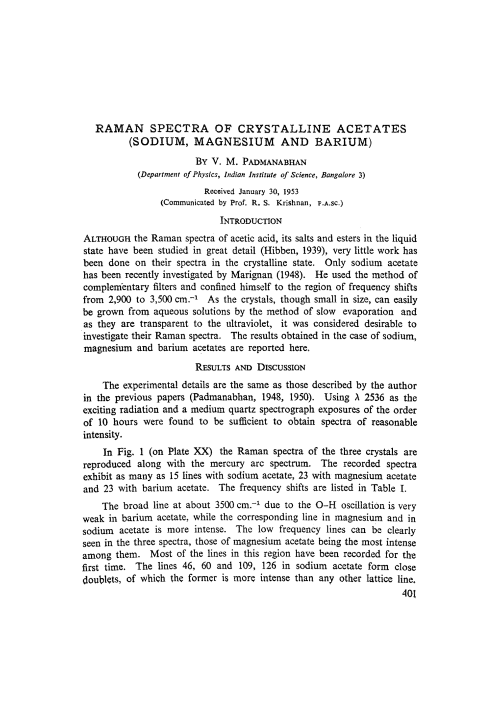 Raman Spectra of Crystalline Acetates (Sodium, Magnesium and Barium) by V