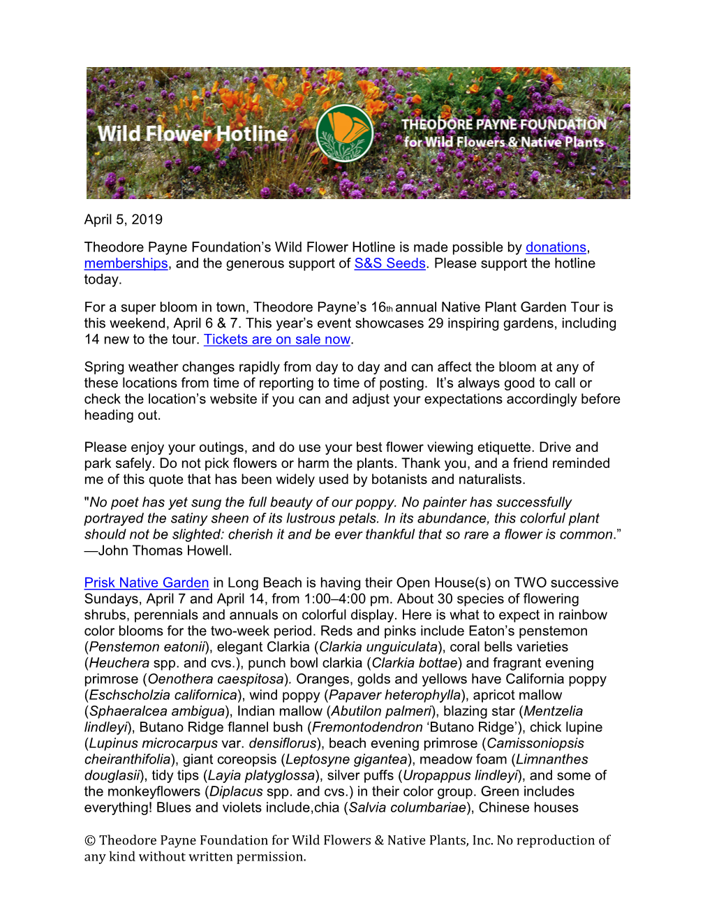 April 5, 2019 Theodore Payne Foundation’S Wild Flower Hotline Is Made Possible by Donations, Memberships, and the Generous Support of S&S Seeds