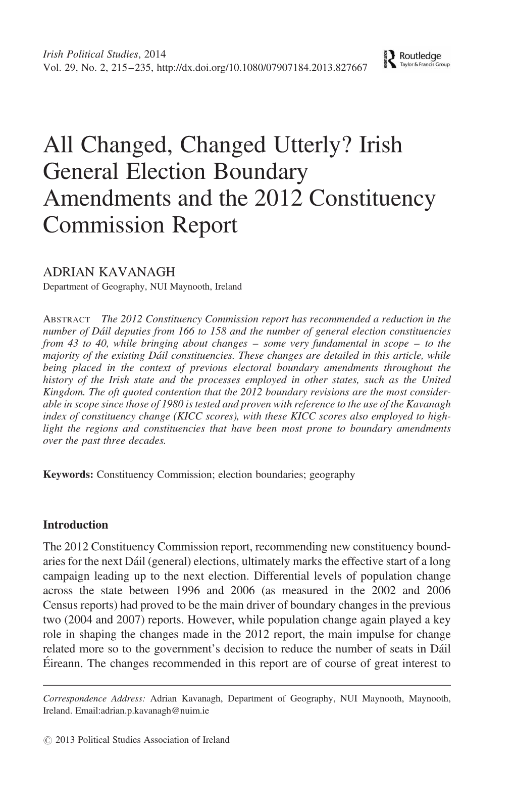 All Changed, Changed Utterly? Irish General Election Boundary Amendments and the 2012 Constituency Commission Report