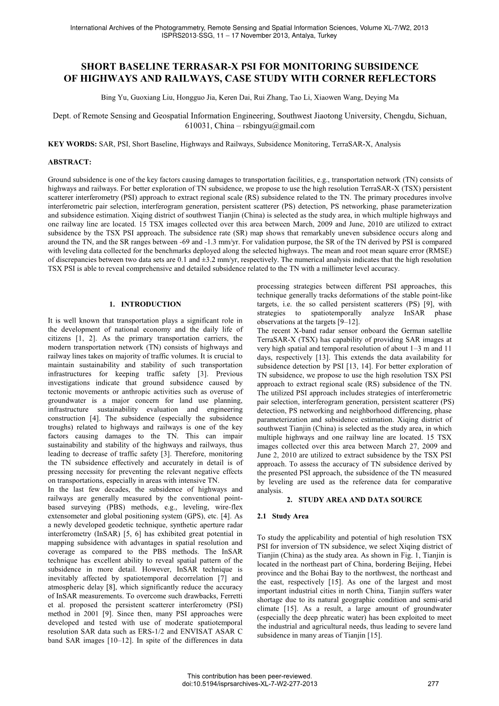 Short Baseline Terrasar-X Psi for Monitoring Subsidence of Highways and Railways, Case Study with Corner Reflectors