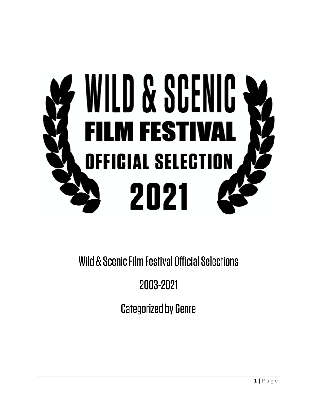 Wild & Scenic Film Festival Official Selections 2003-2021 Categorized