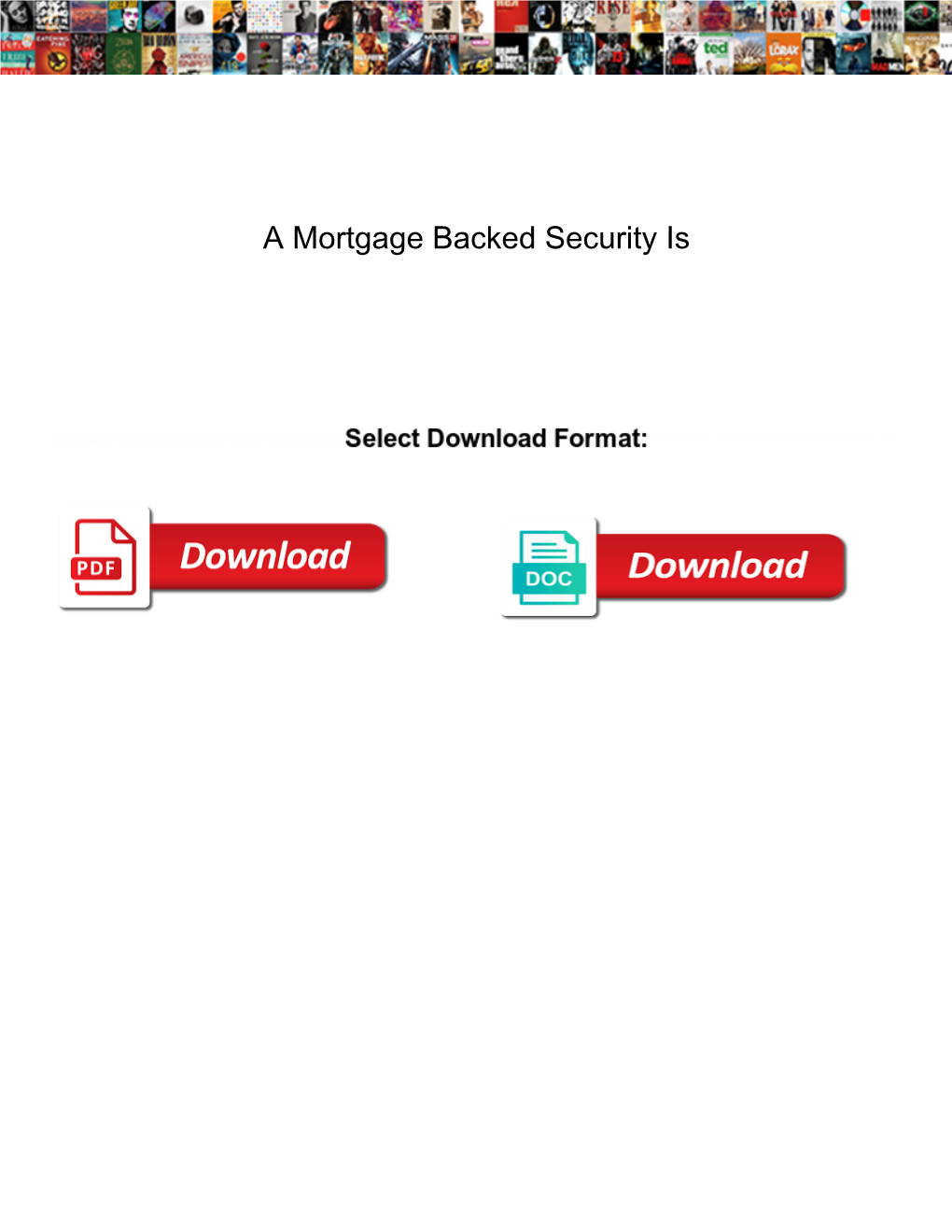 A Mortgage Backed Security Is