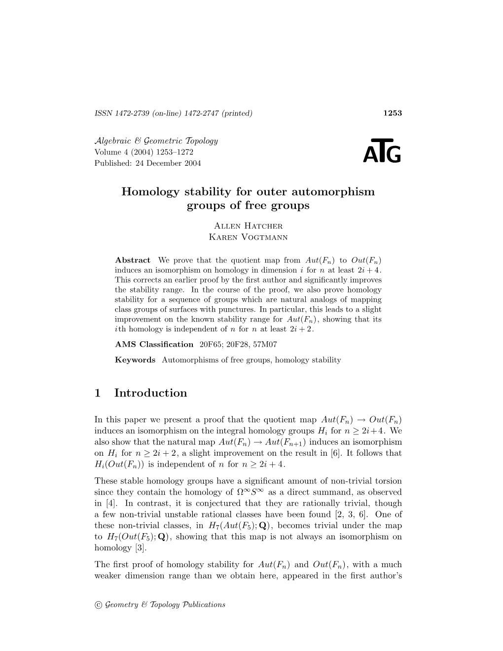 Homology Stability for Outer Automorphism Groups of Free Groups Allen Hatcher Karen Vogtmann
