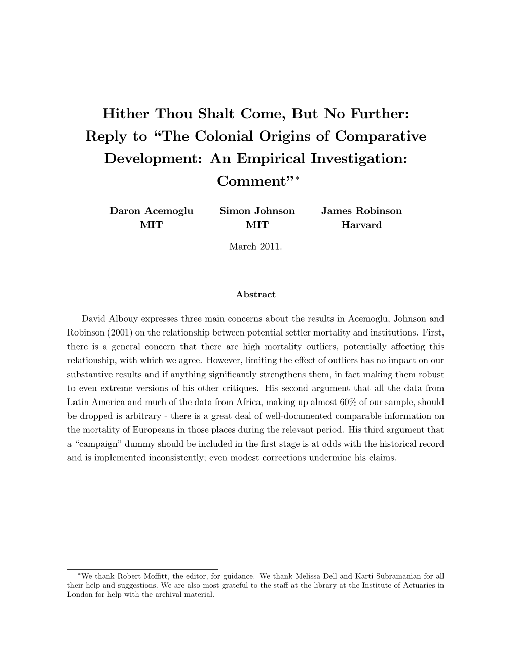 The Colonial Origins of Comparative Development: an Empirical Investigation