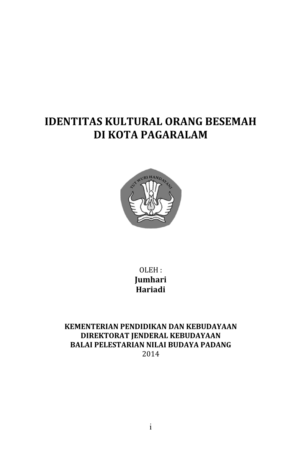 Identitas Kultural Orang Besemah Di Kota Pagaralam