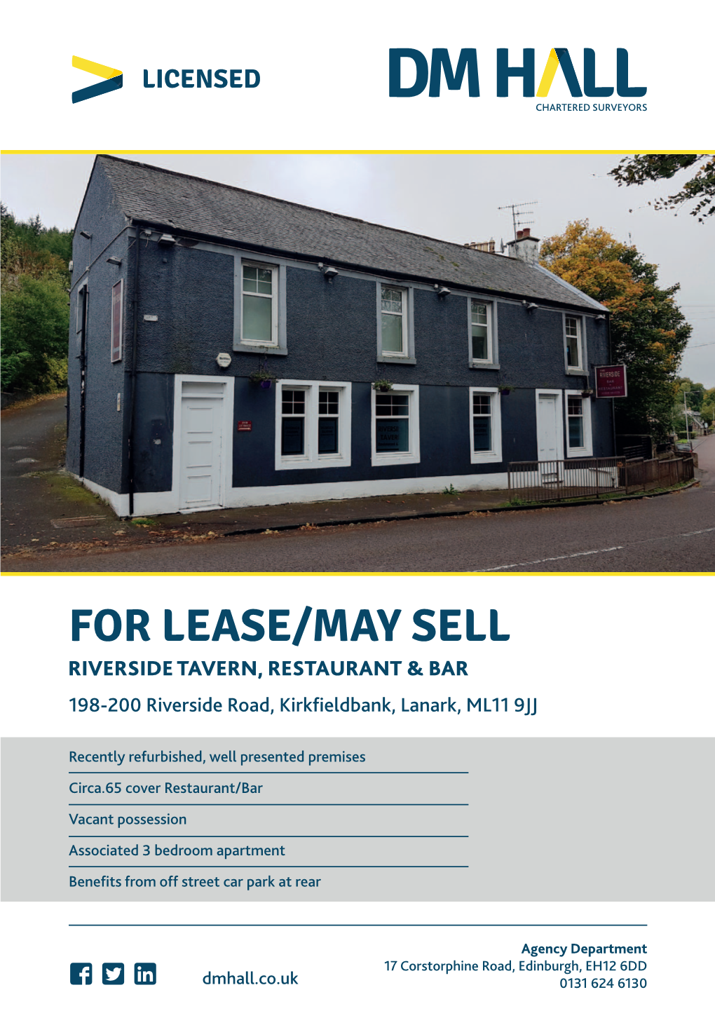 FOR LEASE/MAY SELL RIVERSIDE TAVERN, RESTAURANT & BAR 198-200 Riverside Road, Kirkfieldbank, Lanark, ML11 9JJ