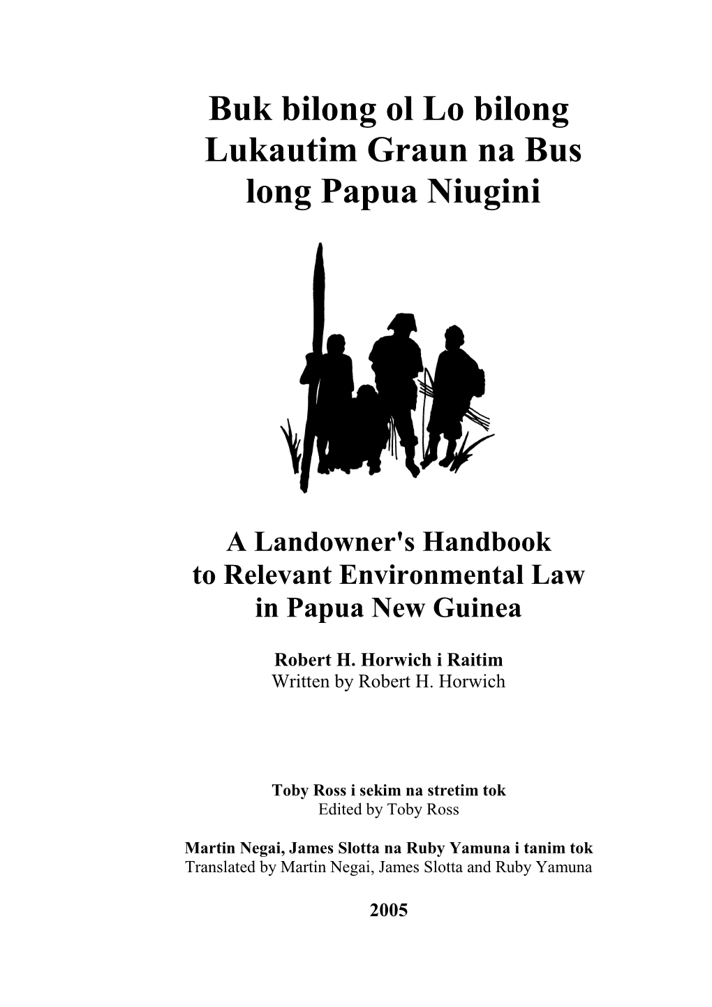 Landowner's Handbook to Relevant Environmental Law in Papua New Guinea