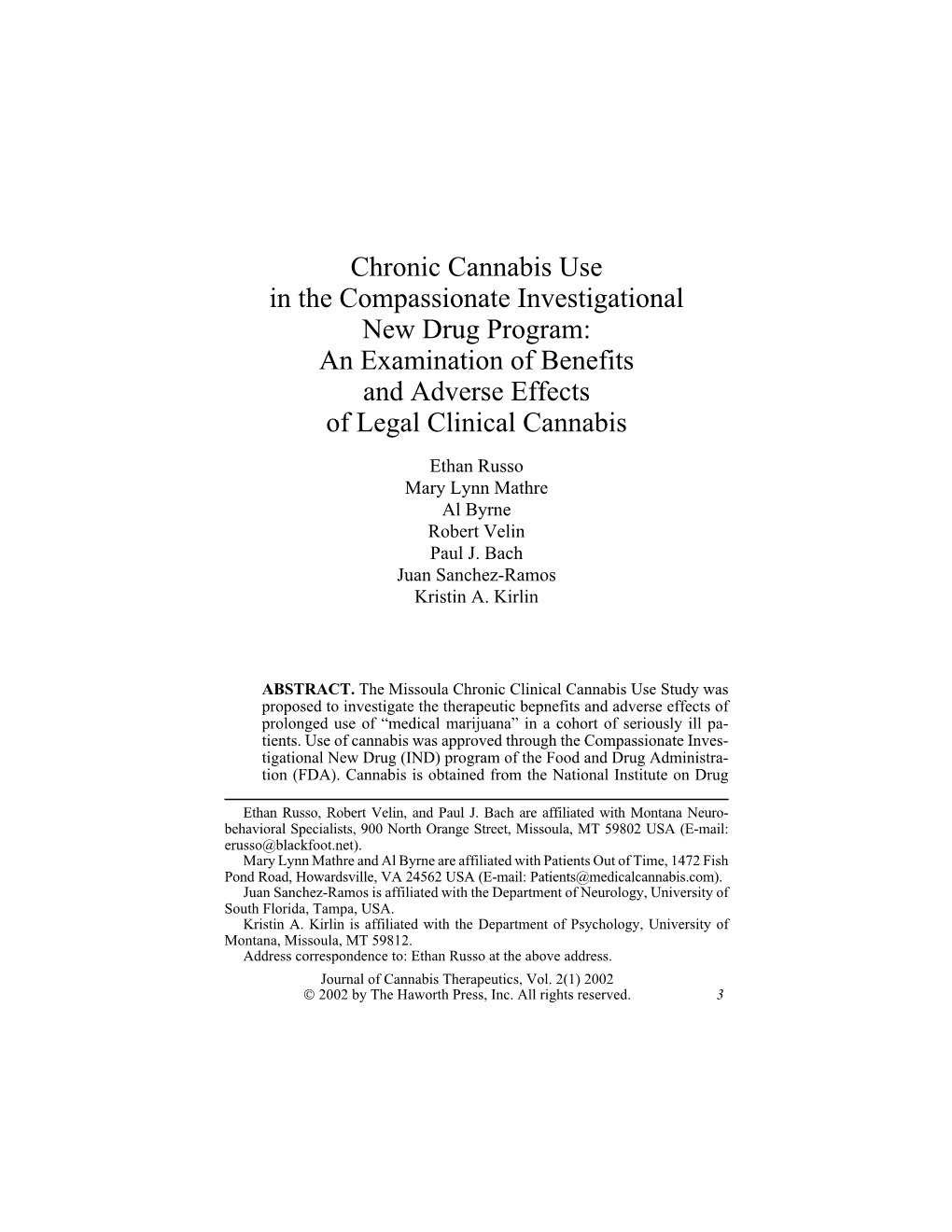 Chronic Cannabis Use in the Compassionate Investigational New Drug Program: an Examination of Benefits and Adverse Effects of Legal Clinical Cannabis