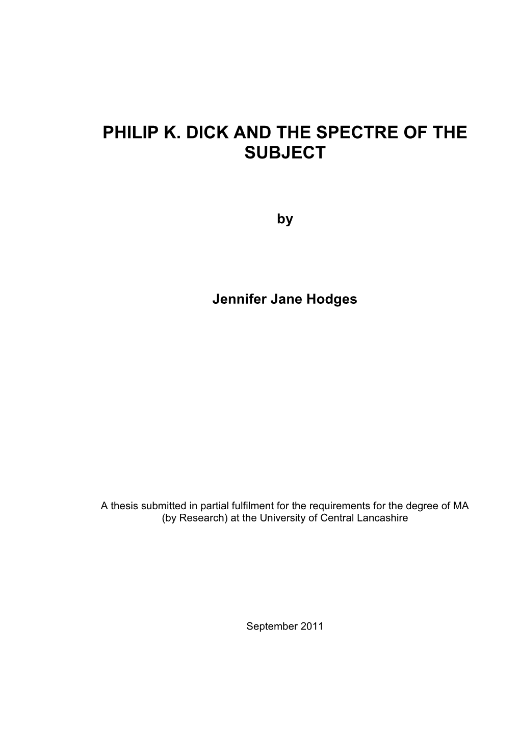 Philip K. Dick and the Spectre of the Subject