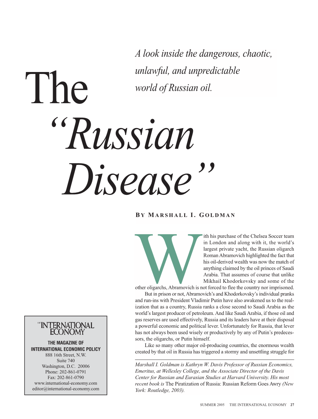 Russian Disease”