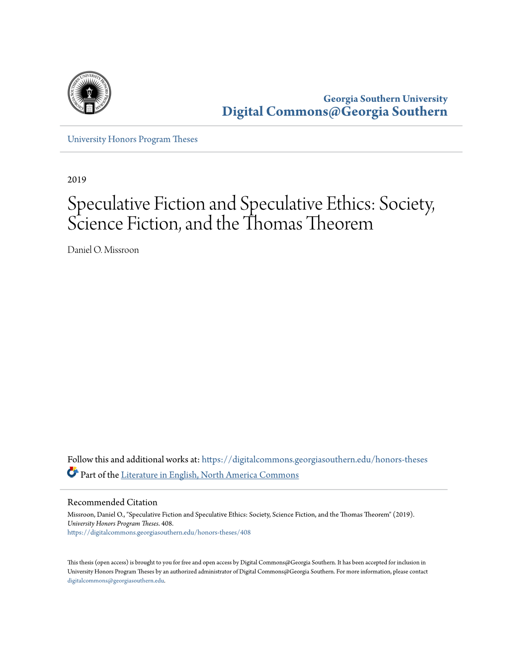 Speculative Fiction and Speculative Ethics: Society, Science Fiction, and the Thomas Theorem Daniel O