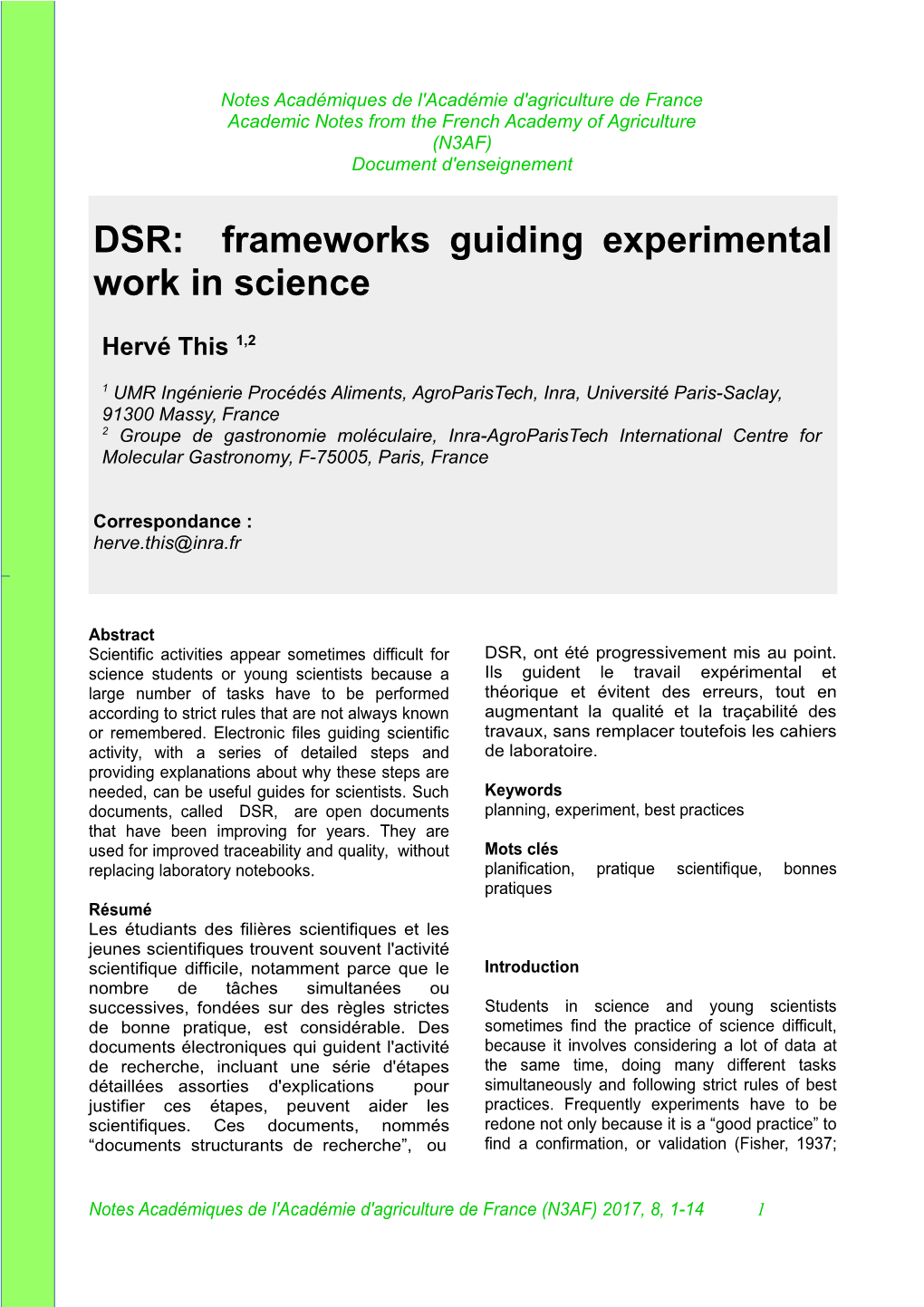 DSR: Frameworks Guiding Experimental Work in Science