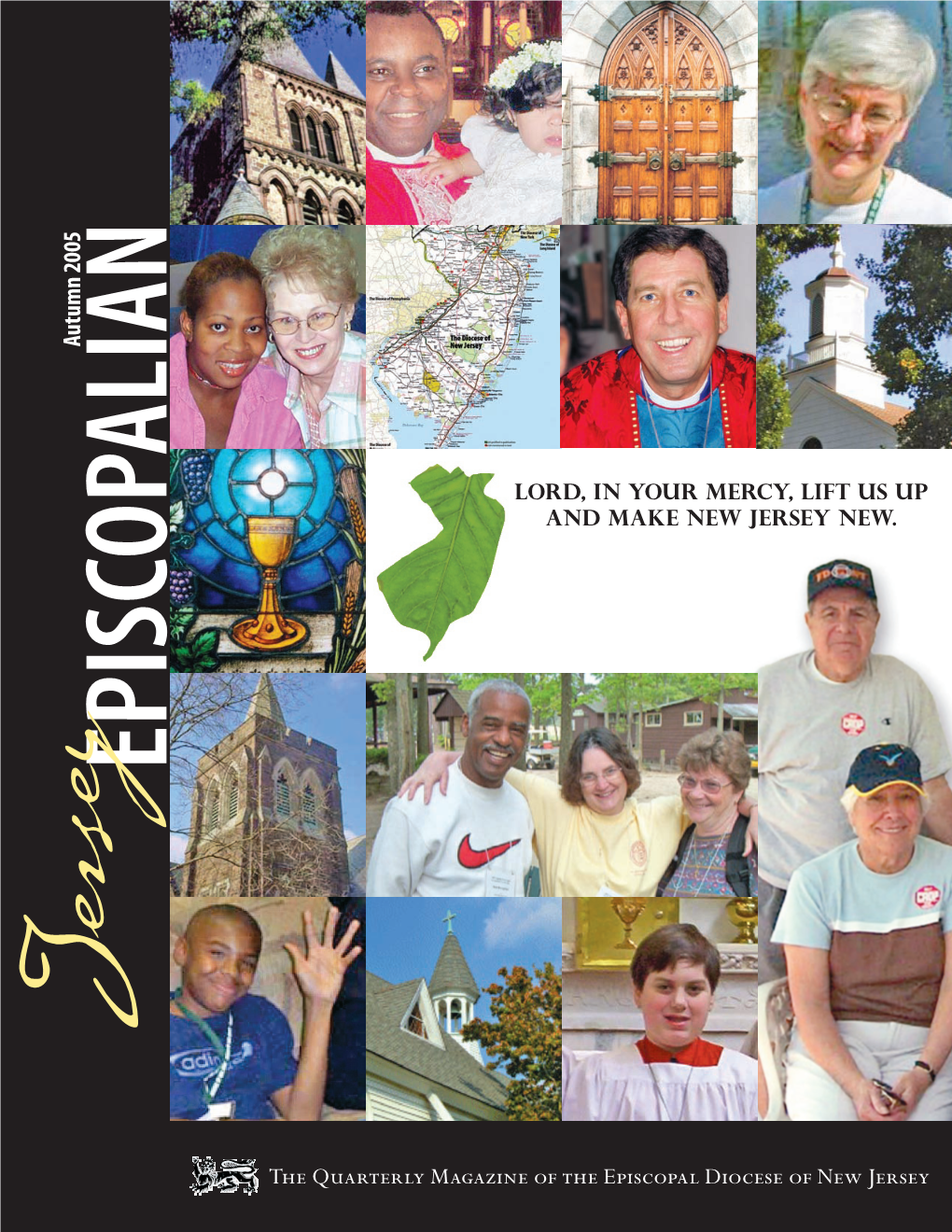 Jersey EPISCOPALIAN Contents: Autumn 2005 in Every Issue out and About There’S a Lot Going on in the Diocese of New Jersey