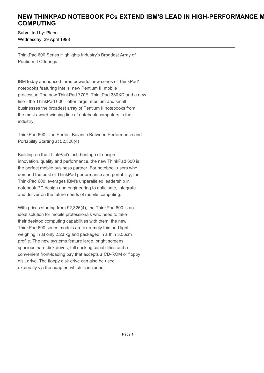 NEW THINKPAD NOTEBOOK Pcs EXTEND IBM's LEAD in HIGH-PERFORMANCE MOBILE COMPUTING Submitted By: Pleon Wednesday, 29 April 1998