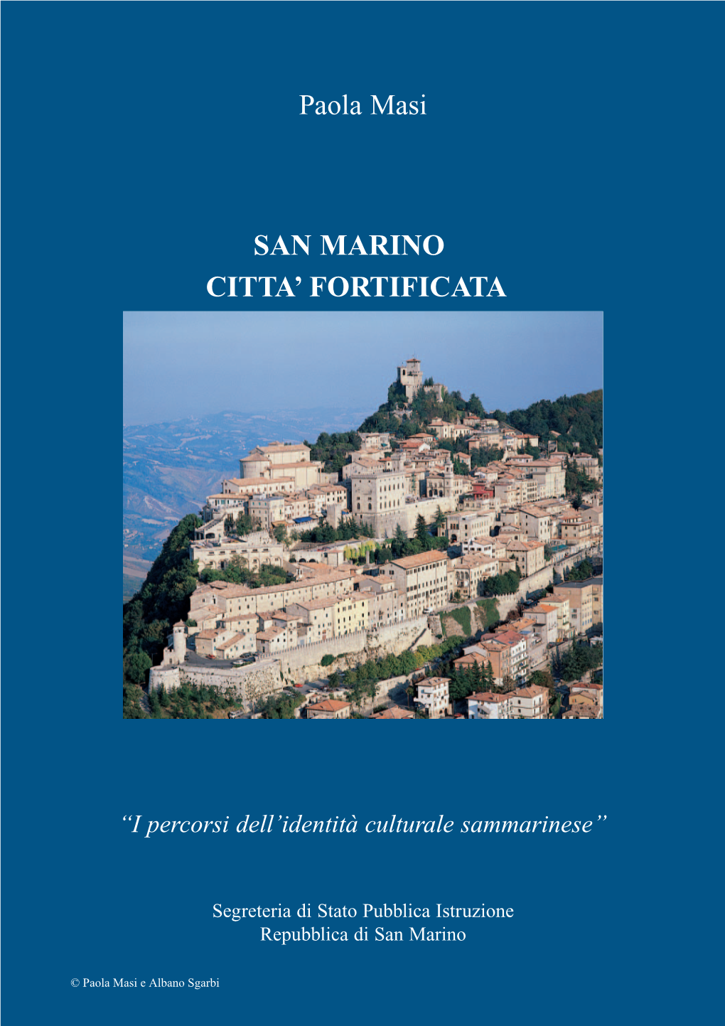 San Marino Citta' Fortificata