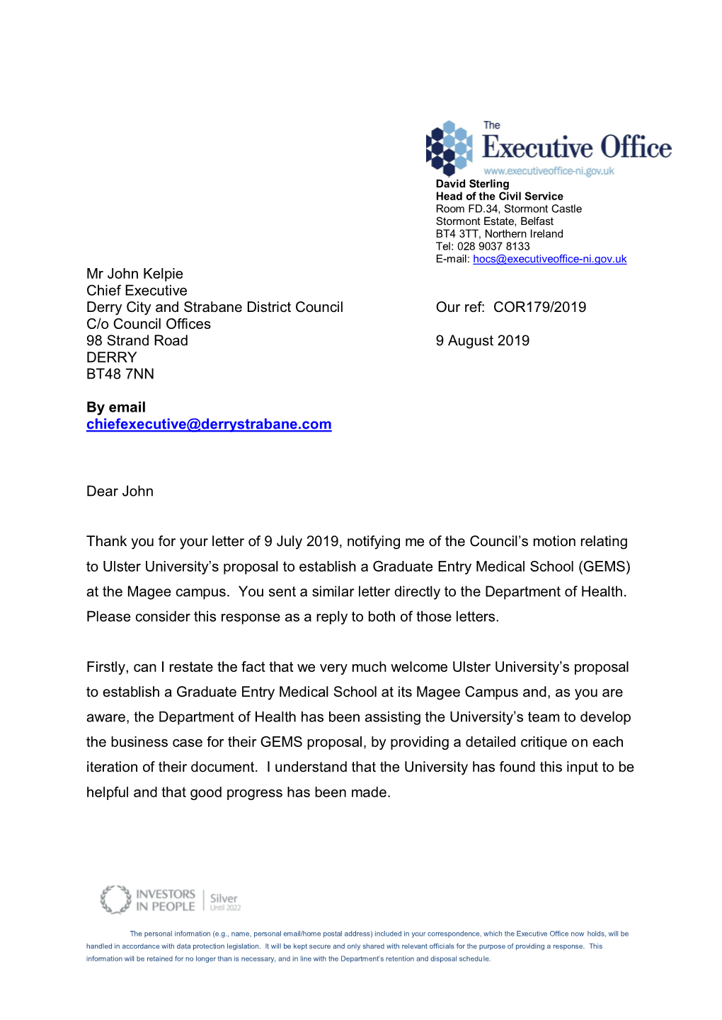 Mr John Kelpie Chief Executive Derry City and Strabane District Council Our Ref: COR179/2019 C/O Council Offices 98 Strand Road 9 August 2019 DERRY BT48 7NN