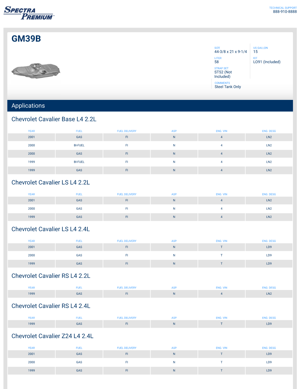 Applications Chevrolet Cavalier Base L4 2.2L Chevrolet Cavalier LS L4