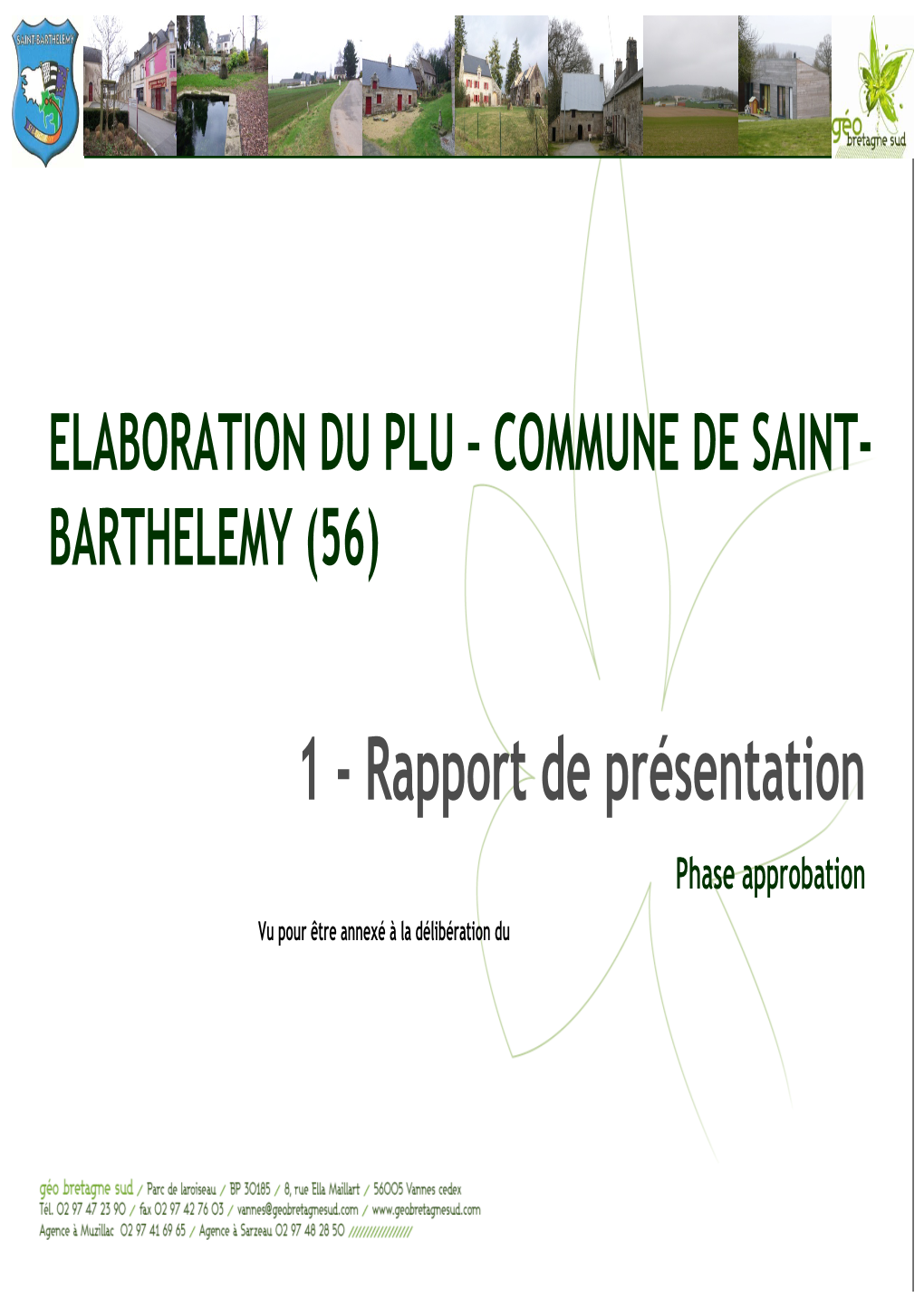 1 - Rapport De Présentation Phase Approbation Vu Pour Être Annexé À La Délibération Du