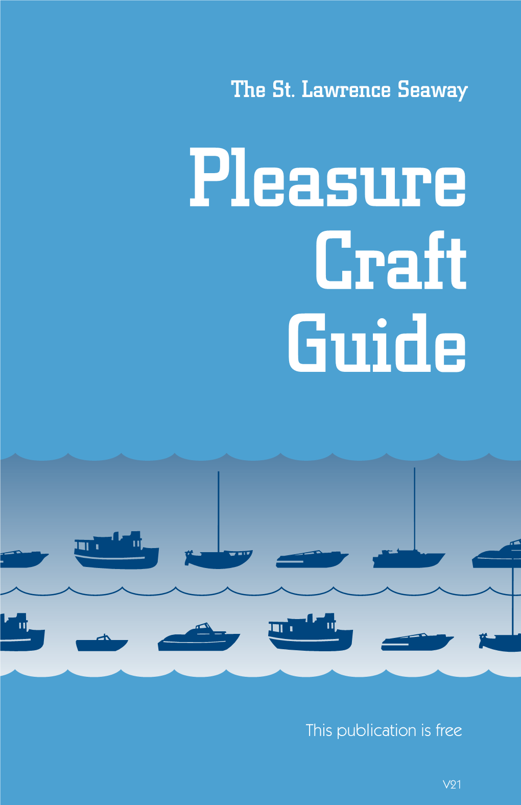 St. Lawrence Seaway Pleasure Craft Guide