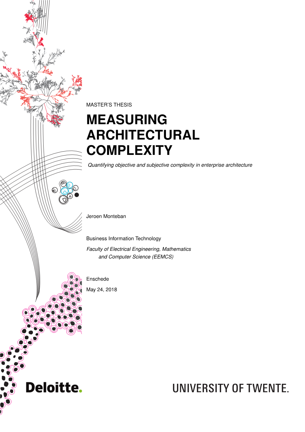 MEASURING ARCHITECTURAL COMPLEXITY Quantifying Objective and Subjective Complexity in Enterprise Architecture