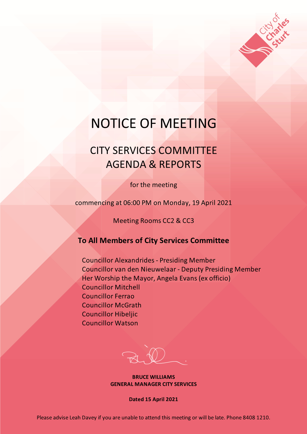 Notice of Meeting City Services Committee Agenda & Reports