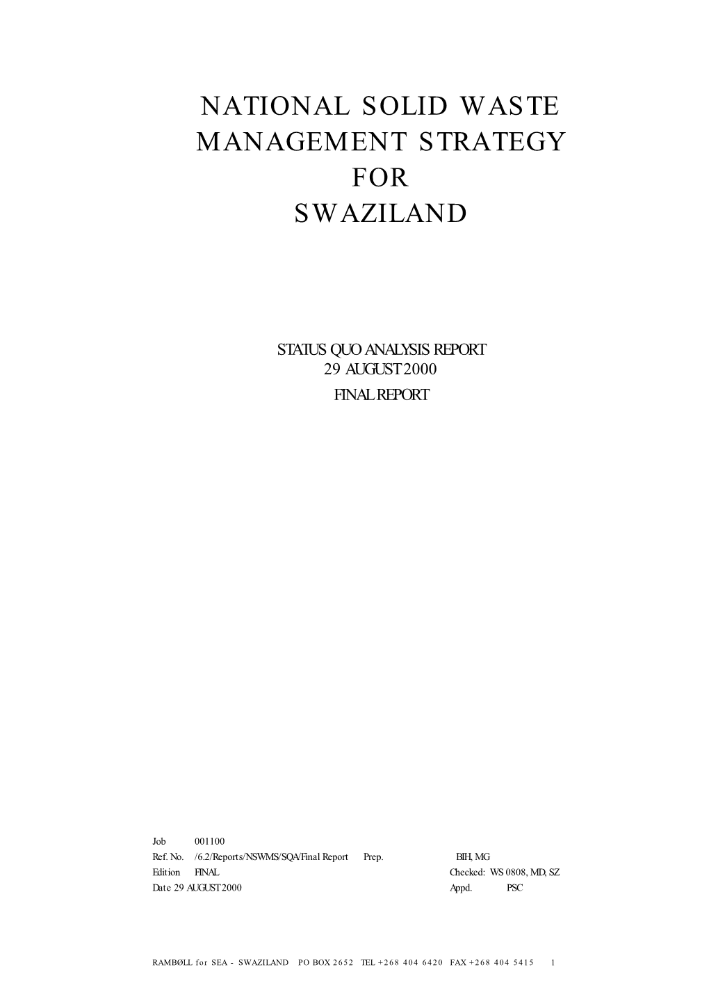 National Solid Waste Management Strategy for Swaziland, Status Quo Analysis Report 29 August 2000, Final Report