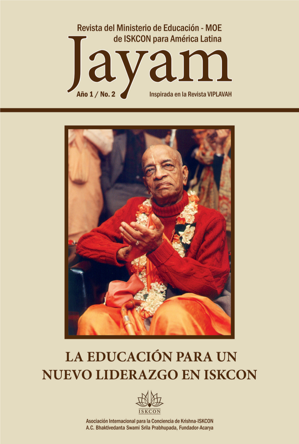 JAYAM / La Educación, El Verdadero Medio De Conquista 37