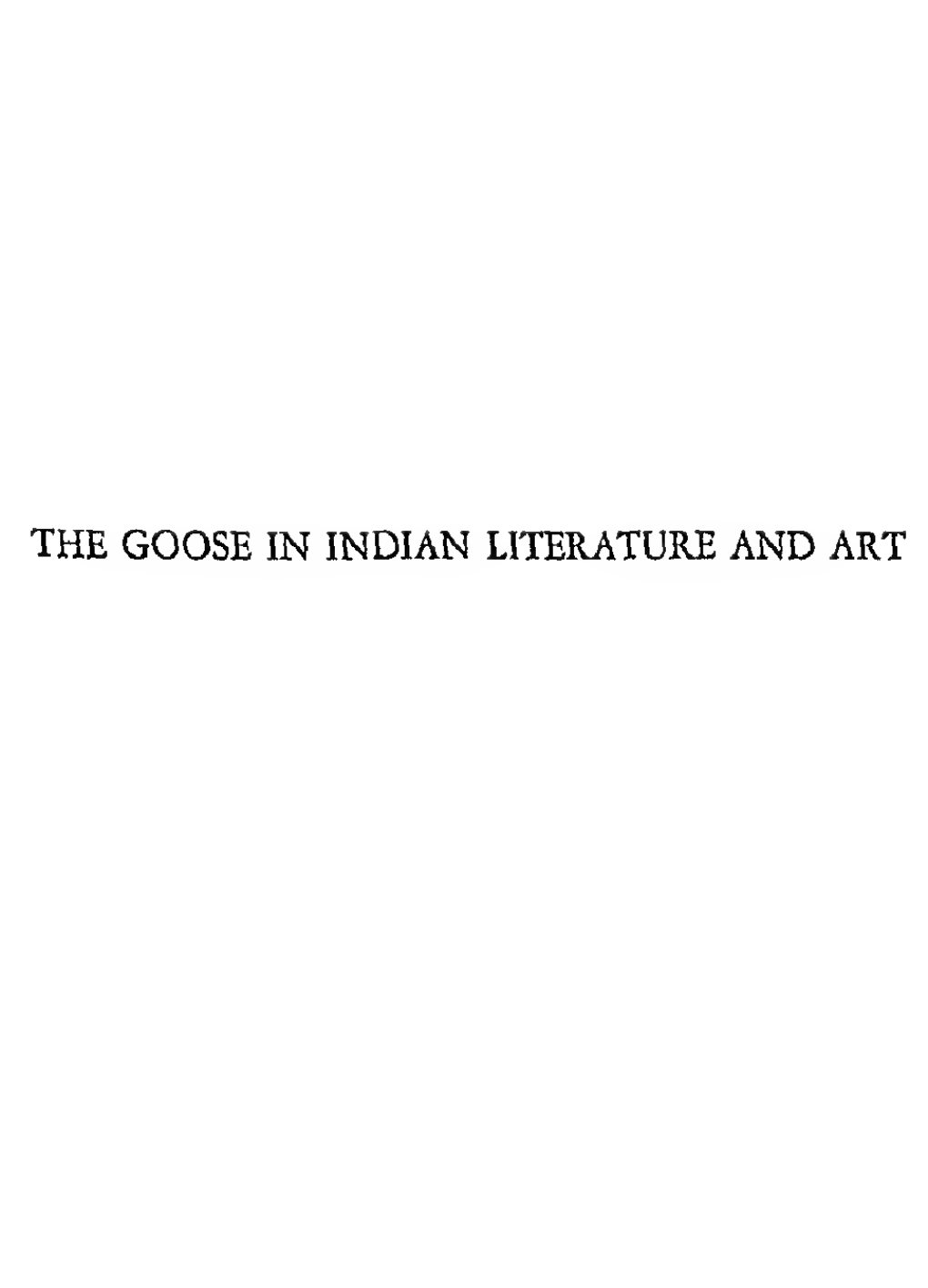 The Goose in Indian Literature and Art Memoirs of the Kern Institute