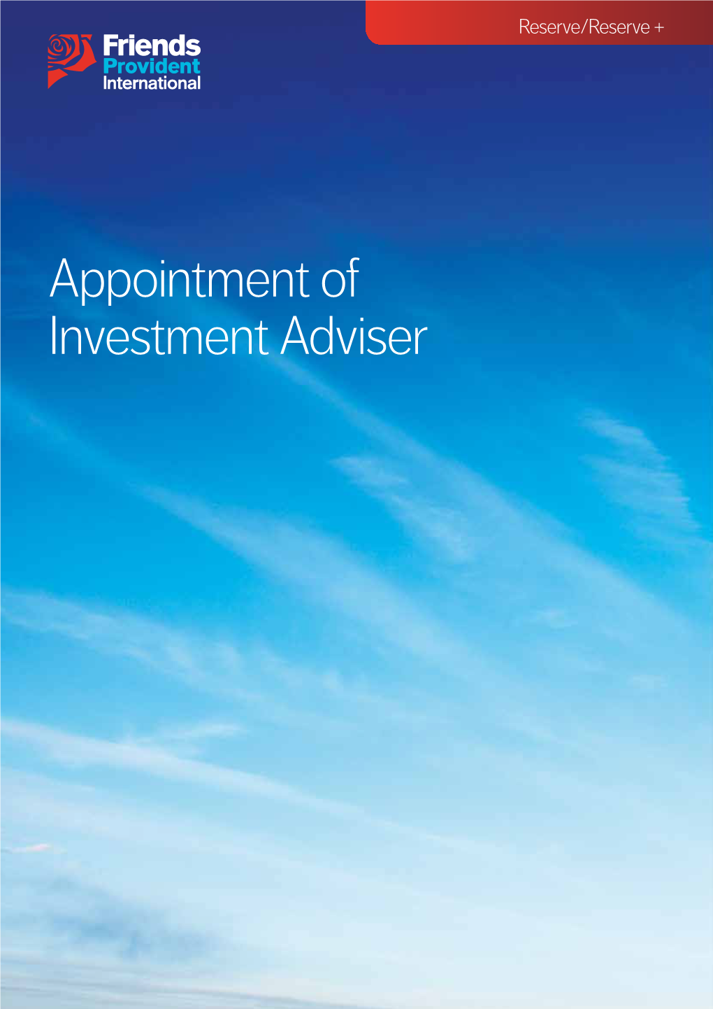 Appointment of Investment Adviser Investment Adviser Section 1 : for Completion by the Applicant(S)