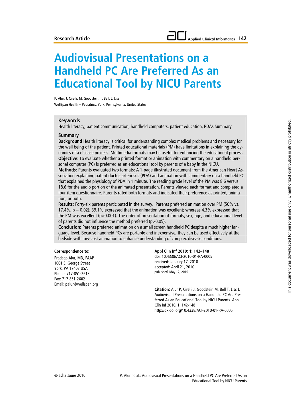 Audiovisual Presentations on a Handheld PC Are Preferred As an Educational Tool by NICU Parents
