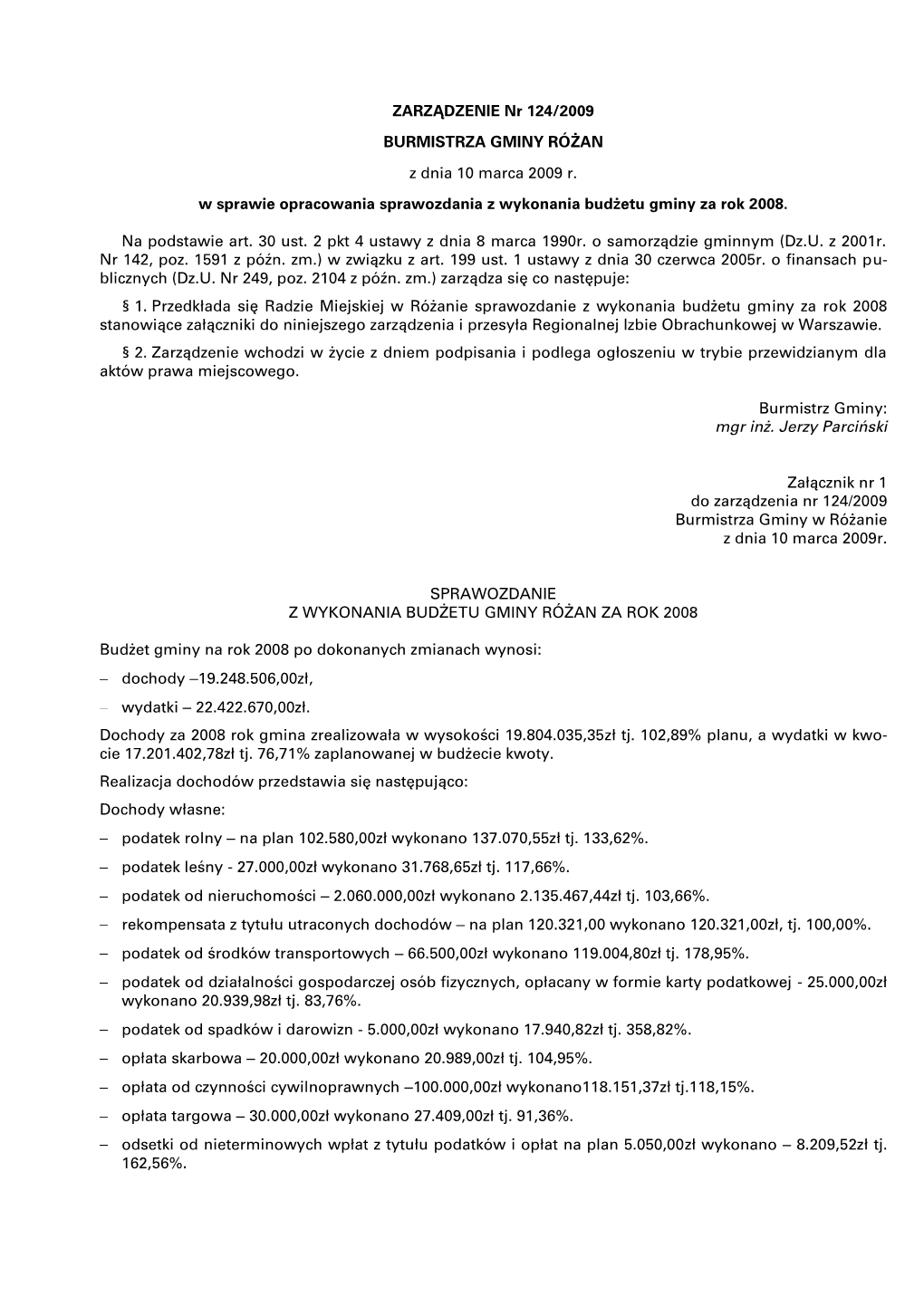 ZARZĄDZENIE Nr 124/2009 BURMISTRZA GMINY RÓŻAN Z