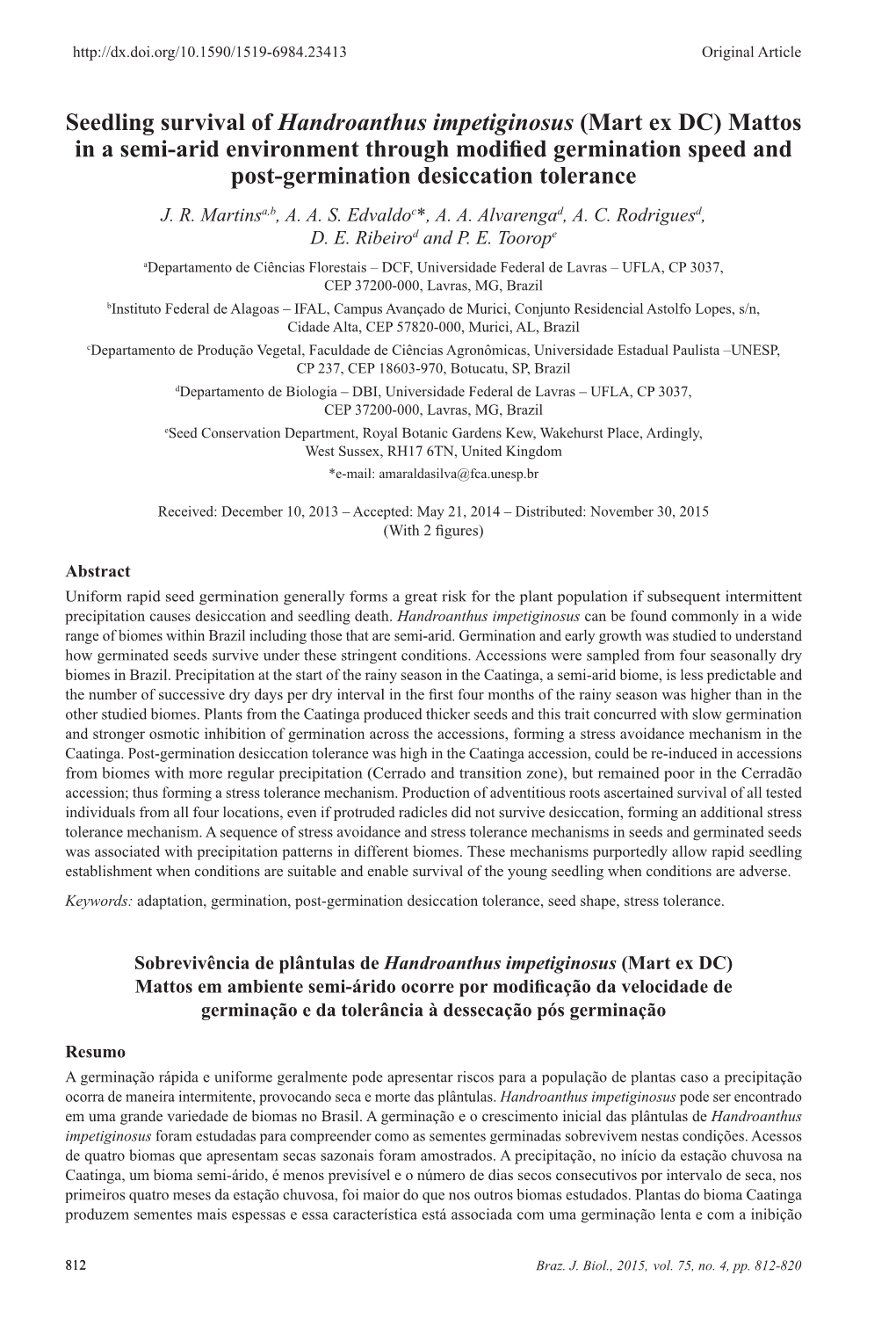 Seedling Survival of Handroanthus Impetiginosus