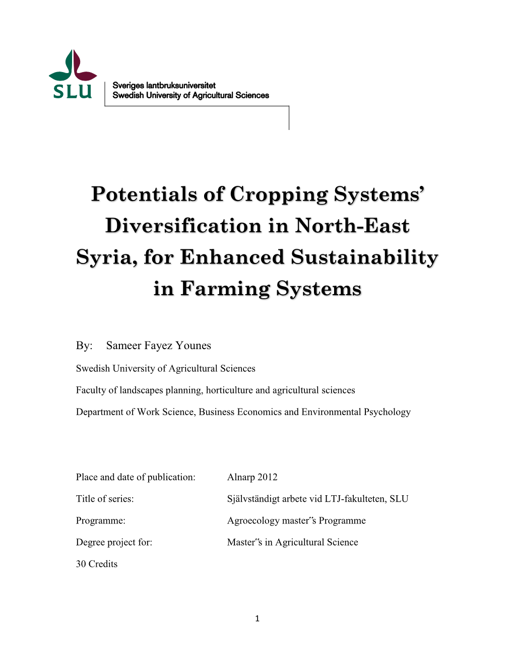 Potentials of Cropping Systems' Diversification in North-East Syria, for Enhanced Sustainability in Farming Systems