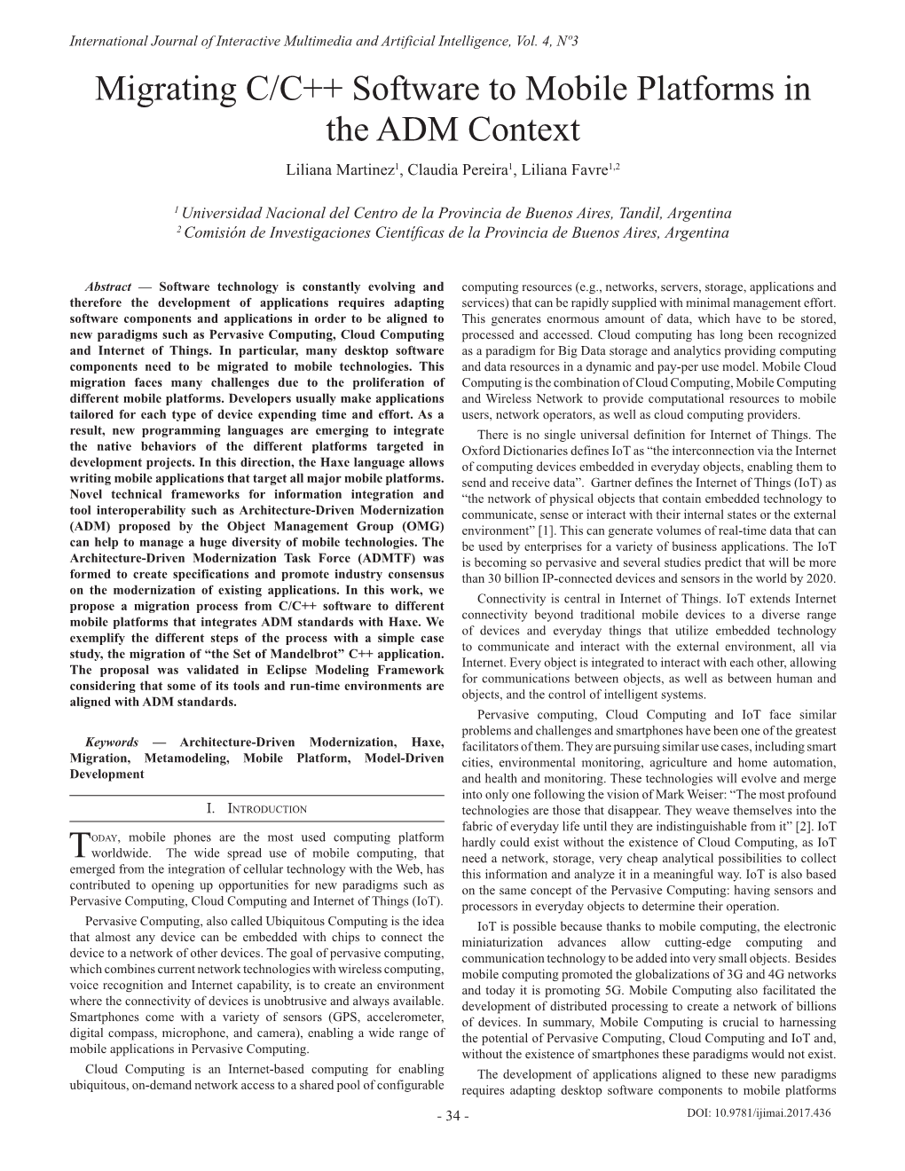 Migrating C/C++ Software to Mobile Platforms in the ADM Context Liliana Martinez1, Claudia Pereira1, Liliana Favre1,2