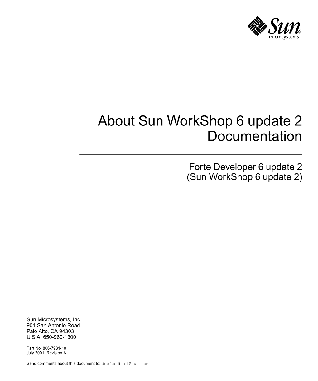 About Sun Workshop 6 Update 2 Documentation