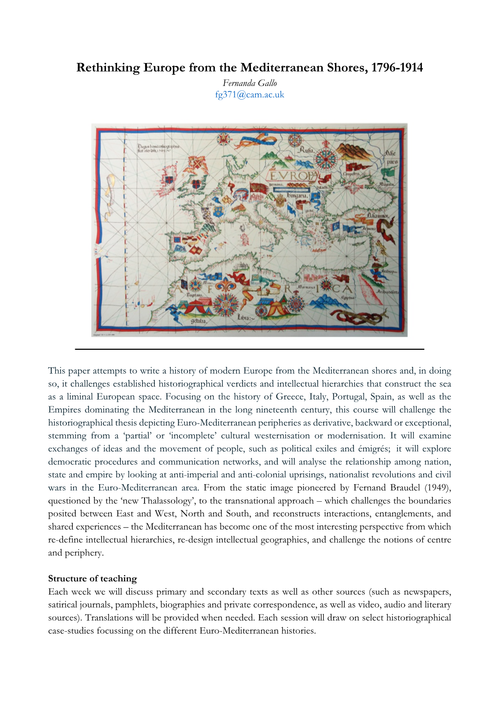 Rethinking Europe from the Mediterranean Shores, 1796-1914 Fernanda Gallo Fg371@Cam.Ac.Uk