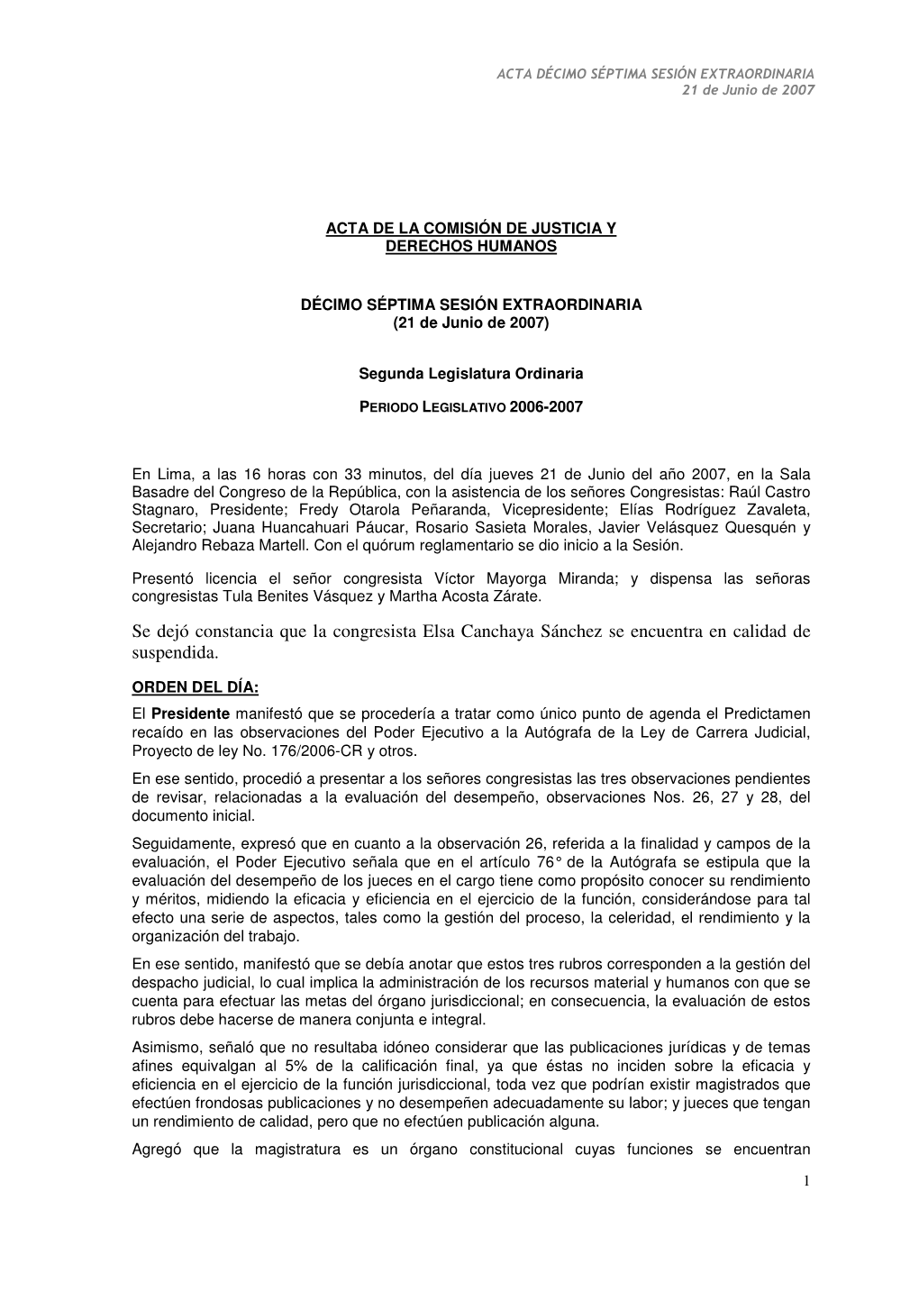 Se Dejó Constancia Que La Congresista Elsa Canchaya Sánchez Se Encuentra En Calidad De Suspendida